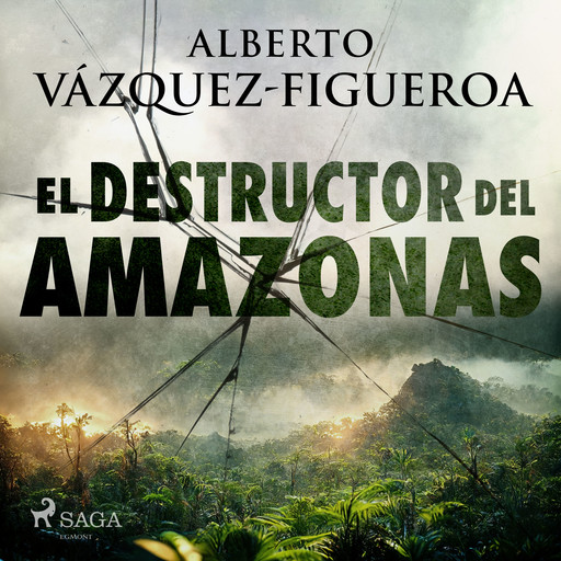 El destructor del Amazonas, Alberto Vázquez Figueroa