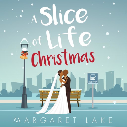 A Slice of Life Christmas, Margaret Lake