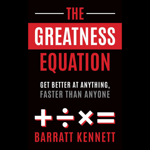 The Greatness Equation, Barratt Kennett