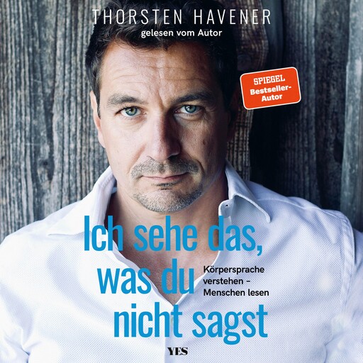 Ich sehe das, was du nicht sagst, Thorsten Havener