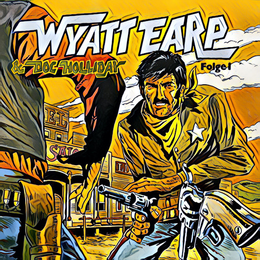 Abenteurer unserer Zeit, Folge 1: Wyatt Earp räumt auf, Kurt Stephan