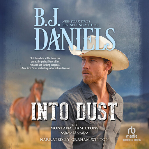 Into Dust, B.J.Daniels