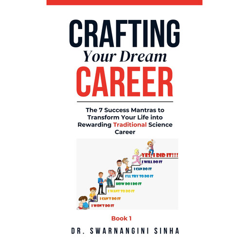 Crafting Your Dream Career, Swarnangini Sinha