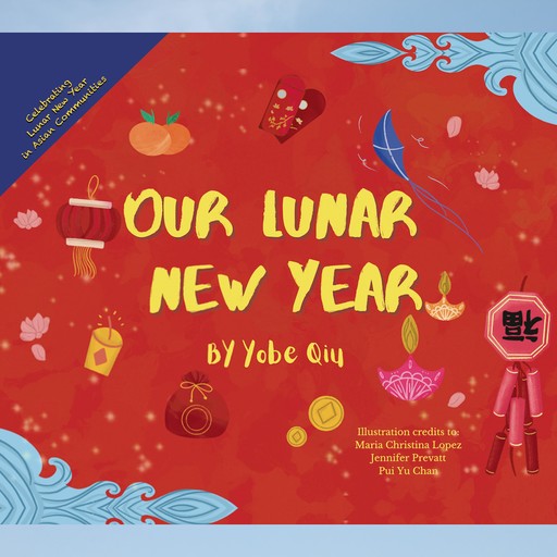 Our Lunar New Year, Yobe Qiu