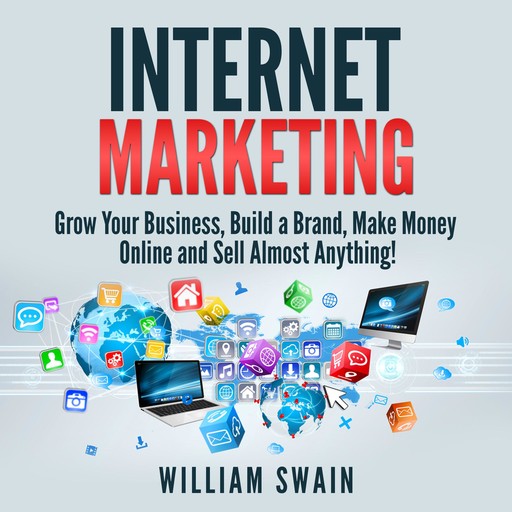 Internet Marketing, William Swain