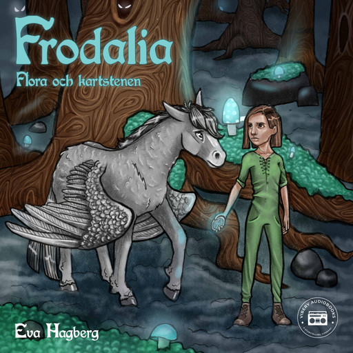Frodalia: Flora och Kartstenen, Eva Hagberg