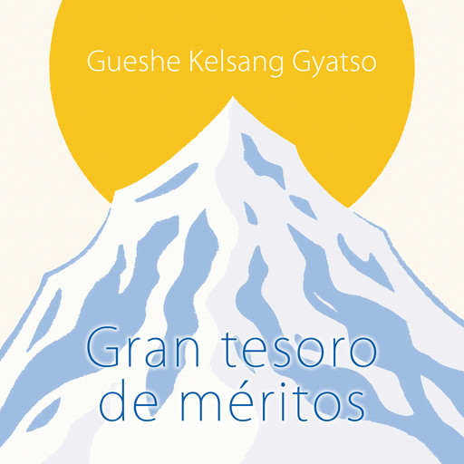 Gran tesoro de méritos, Gueshe Kelsang Gyatso
