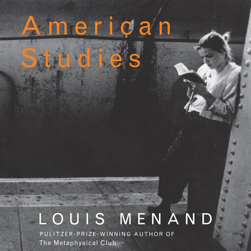 American Studies, Louis Menand