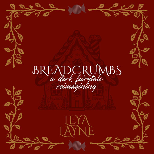 Breadcrumbs, Leya Layne