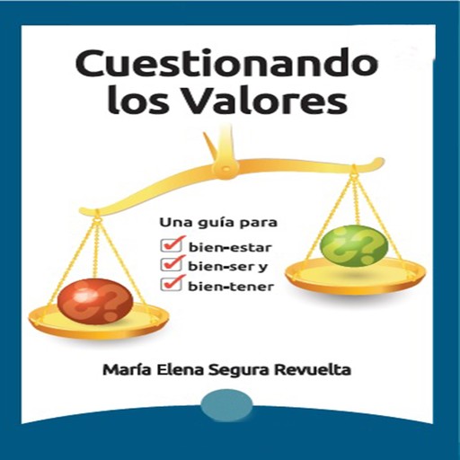 Cuestionando los valores, Maria Segura