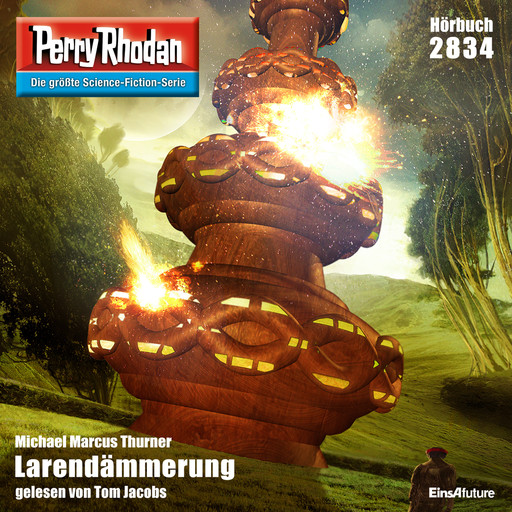 Perry Rhodan 2834: Larendämmerung, Michael Marcus Thurner