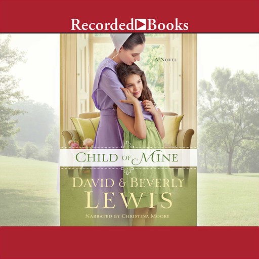 Child of Mine, David Lewis, Beverly Lewis