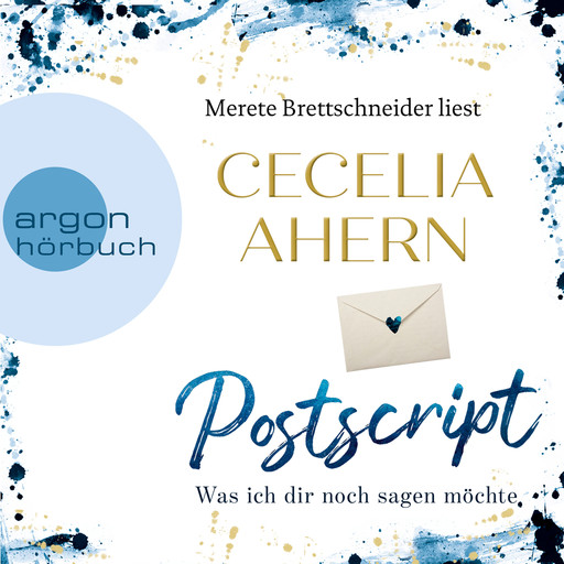 Postscript - Was ich dir noch sagen möchte (Ungekürzte Lesung), Cecelia Ahern