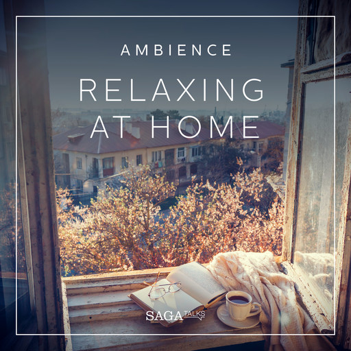 Ambience - Relaxing at home, Rasmus Broe