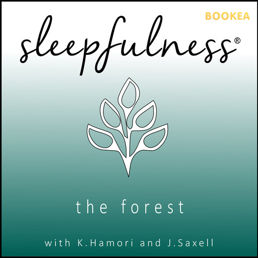 The forest - guided relaxation, Jennifer Saxell, Katrine Hamori