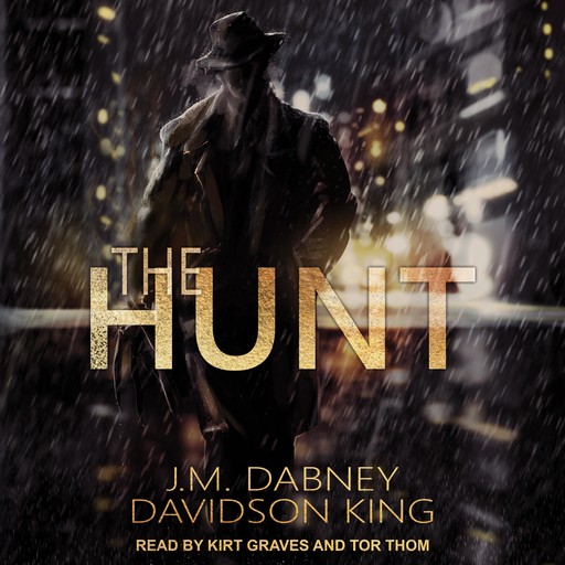 The Hunt, Davidson King, J.M. Dabney