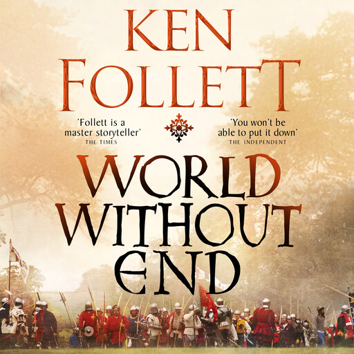 World Without End, Ken Follett