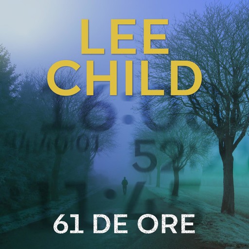 61 de ore, Lee Child