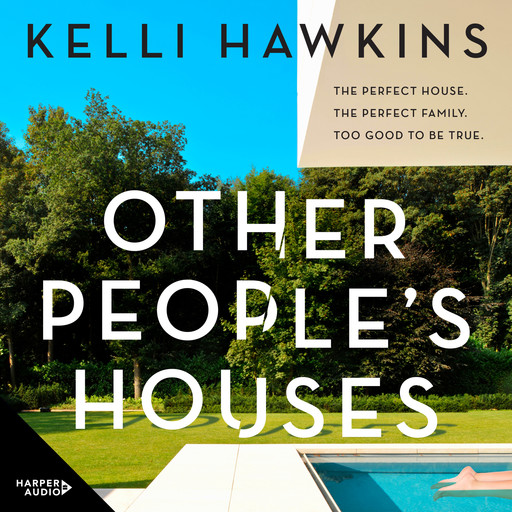 Other People's Houses, Kelli Hawkins