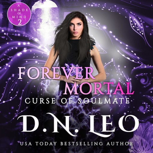 Forever Mortal - Curse of Soulmate - Book 2, D.N. Leo