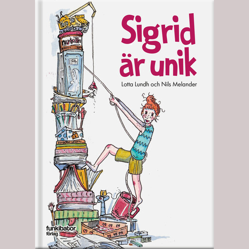 Sigrid är unik, Lotta Lundh