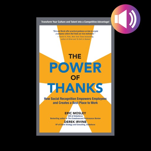 The Power of Thanks, Eric Mosley, Derek Irvine