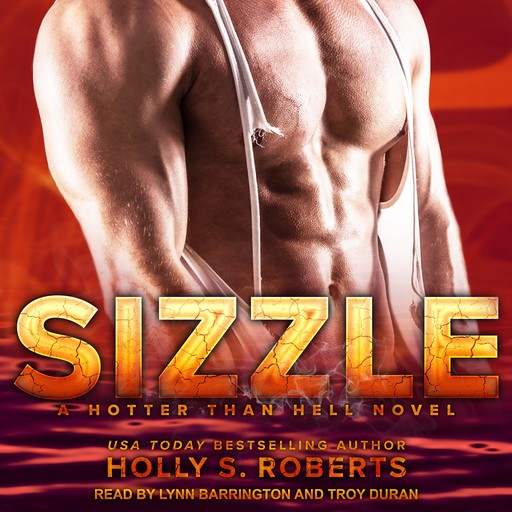Sizzle, Holly S. Roberts
