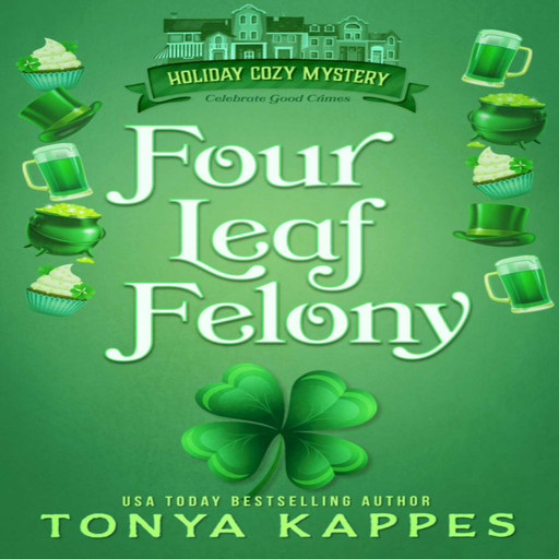 Four Leaf Felony, Tonya Kappes
