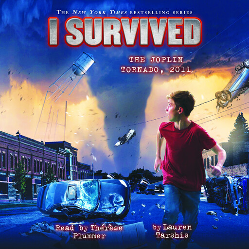 I Survived the Joplin Tornado, 2011 (I Survived #12), Lauren Tarshis