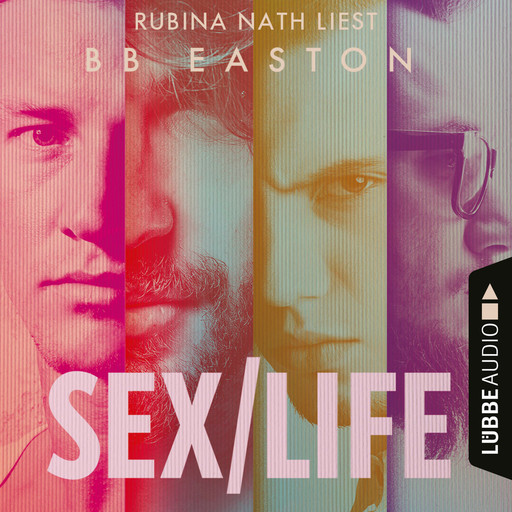 Sex/Life (Ungekürzt), B.B. Easton