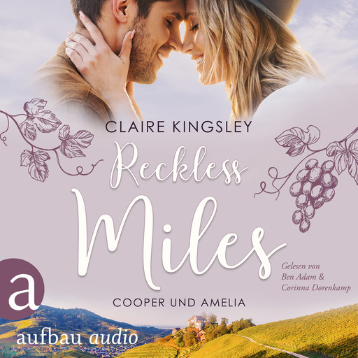 Reckless Miles - Die Miles Family Saga, Band 3 (Ungekürzt), Claire Kingsley