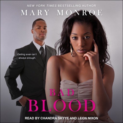 Bad Blood, Mary Monroe