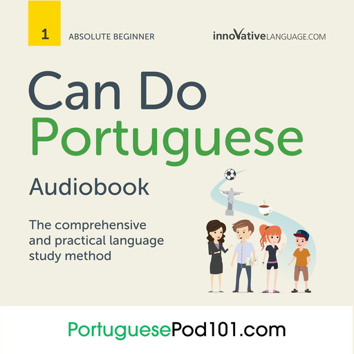 Learn Portuguese: Can do Portuguese, PortuguesePod101.com, Innovative Language Learning LLC