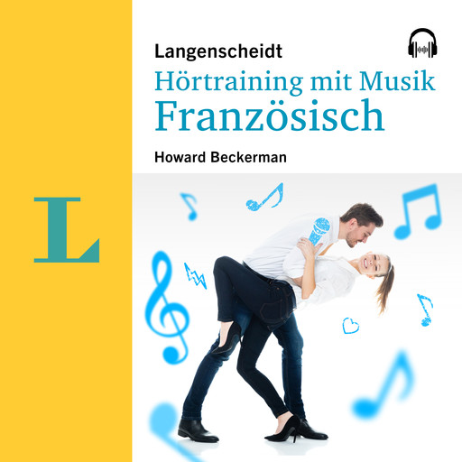 Langenscheidt Hörtraining mit Musik Französisch, Langenscheidt-Redaktion, Howard Beckerman