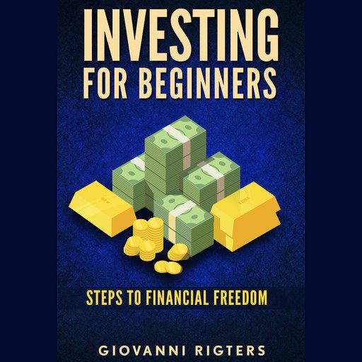 Investing for Beginners, Giovanni Rigters