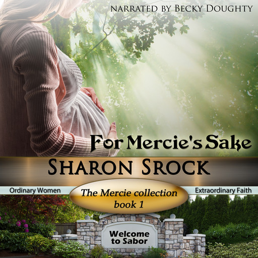For Mercie's Sake, Sharon Srock