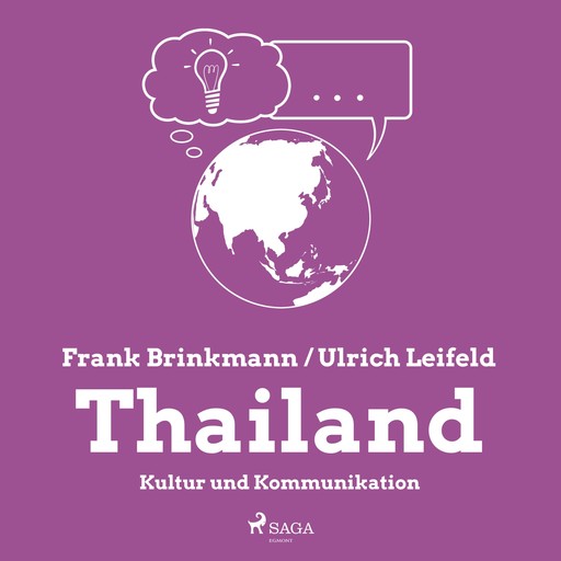Thailand - Kultur und Kommunikation (Ungekürzt), Frank Brinkmann, Ulrich Leifeld