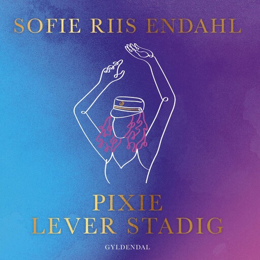 Pixie lever stadig, Sofie Riis Endahl