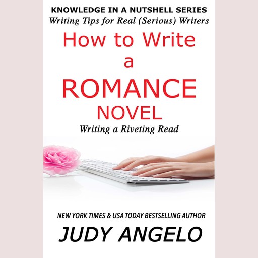 How to Write a Romance Novel, Judy Angelo
