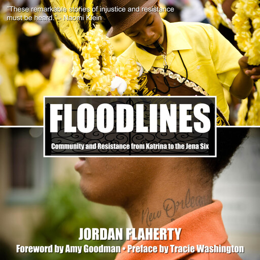 Floodlines, Jordan Flaherty, Amy Goodman, Tracie Washington