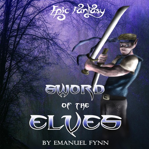Sword of the Elves, Emanuel Fynn