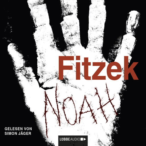 Noah (ungekürzt), Sebastian Fitzek