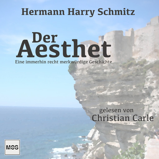 Der Aesthet, Hermann Harry Schmitz