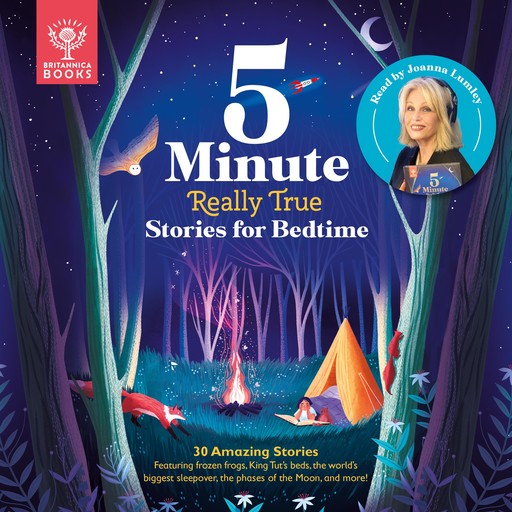 Britannica 5-Minute Really True Stories for Bedtime, Jackie McCann, Jen Arena, Rachel Valentine, Sally Symes