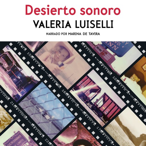 Desierto sonoro, Valeria Luiselli