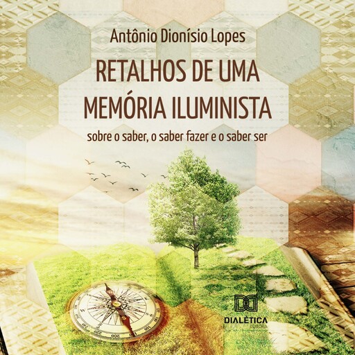 Retalhos de uma memória iluminista, Antônio Dionísio Lopes