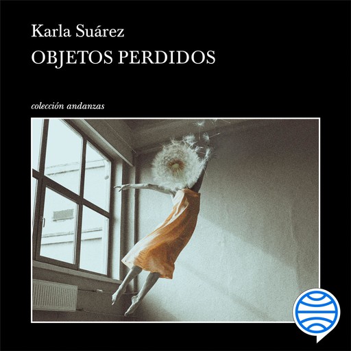 Objetos perdidos, Karla Suarez