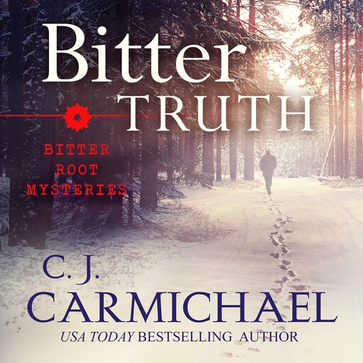 Bitter Truth, C.J. Carmichael