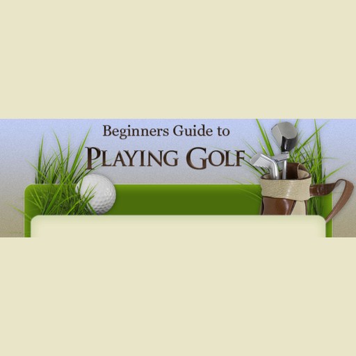 Beginner’s Guide to Playing Golf, Empowered Living