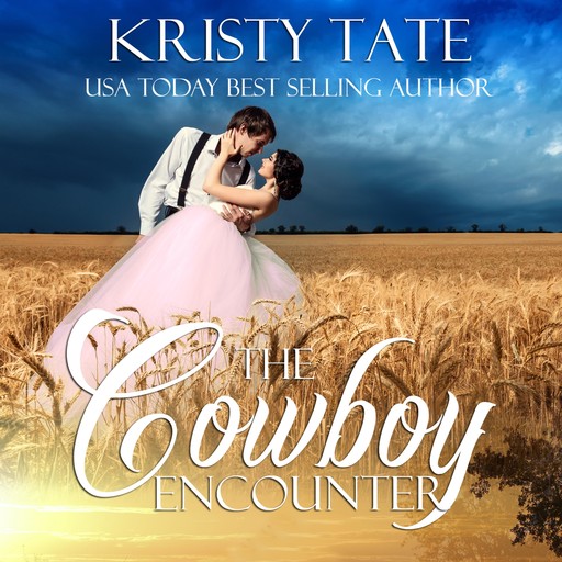 The Cowboy Encounter, Kristy Tate